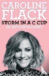 Flack, Caroline - Storm in a C Cup
