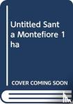 Montefiore, Santa - The Distant Shores