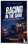 Grimsdale, Peter - Racing in the Dark