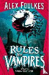 Foulkes, Alex - Rules for Vampires