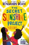 Dean, Benjamin - The Secret Sunshine Project