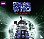 Peel, John - Doctor Who: Dalek Menace! (Classic Novels Boxset)