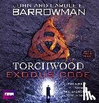 Barrowman, Carol E., Barrowman, John - Torchwood: Exodus Code