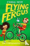 Hoy, Sir Chris - Flying Fergus 4: The Championship Cheats