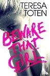 Toten, Teresa - Beware that Girl