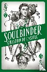 de Castell, Sebastien - Spellslinger 4: Soulbinder