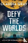 Gray, Claudia - Defy the Worlds
