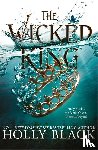 Black, Holly - The Wicked King (The Folk of the Air #2)