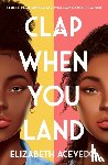 Acevedo, Elizabeth - Clap When You Land