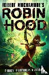 Muchamore, Robert - Robin Hood 2: Piracy, Paintballs & Zebras (Robert Muchamore's Robin Hood)