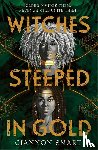 Smart, Ciannon - Witches Steeped in Gold