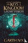 Nix, Garth - Superior Saturday: The Keys to the Kingdom 6