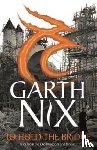 Nix, Garth - To Hold The Bridge