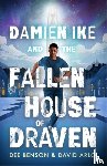 Benson, Dee, Arlo, David - Damien Ike and the Fallen House of Draven
