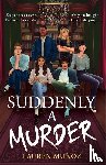 Munoz, Lauren - Suddenly A Murder