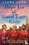 Ford, Fiona - Hope for The Good Time Girls
