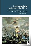 Francesco Frasca, Frasca - Il sorgere delle potenze atlantiche