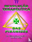 Silva, Gabriel - Revolucao Terapeutica Das Piramides