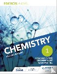 Hunt, Andrew, Curtis, Graham, Hill, Graham - Edexcel A Level Chemistry Student Book 1