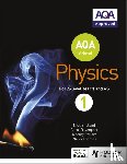 England, Nick, Pollard, Jeremy, Thomas, Nicky, Davenport, Carol - AQA A Level Physics Student Book 1