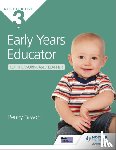 Tassoni, Penny - NCFE CACHE Level 3 Early Years Educator for the Work-Based Learner
