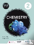 Smith, Mike, Older, John - OCR A Level Chemistry Student Book 2