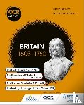 Fellows, Nicholas, Dicken, Mary - OCR A Level History: Britain 1603-1760