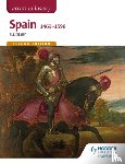 Kilsby, Jill - Access to History: Spain 1469-1598 Second Edition