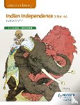 Leadbeater, Tim - Access to History: Indian Independence 1914-64 Second Edition