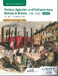 Scott-Baumann, Michael - Access to History: Protest, Agitation and Parliamentary Reform in Britain 1780-1928 for Edexcel