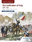 Pearce, Robert, Stiles, Andrina - Access to History: The Unification of Italy 1789-1896 Fourth Edition