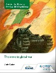 Dailey, Kenneth A - Access to History for the IB Diploma: The move to global war