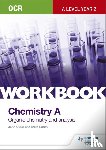 Older, John, Smith, Mike - OCR A-Level Year 2 Chemistry A Workbook: Organic chemistry and analysis