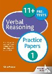 Pearse, Chris - 11+ Verbal Reasoning Practice Papers 1