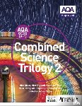 Dixon, Nick, England, Nick, Grime, Richard, Henry, Nora - AQA GCSE (9-1) Combined Science Trilogy Student Book 2