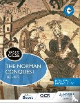 Riley, Michael, Byrom, Jamie - OCR GCSE History SHP: The Norman Conquest 1065-1087