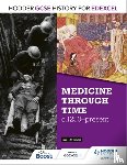 Dawson, Ian - Hodder GCSE History for Edexcel: Medicine Through Time, c1250–Present