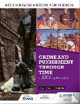 Fisher, Alec, Podesta, Ed - Hodder GCSE History for Edexcel: Crime and punishment through time, c1000-present