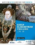 Mervyn, Barbara - Hodder GCSE History for Edexcel: Early Elizabethan England, 1558–88