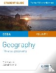 Manson, Tim, Hamill, Alistair - CCEA AS Unit 1 Geography Student Guide 1: Physical Geography