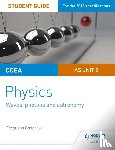 Cosgrove, Ferguson - CCEA AS Unit 2 Physics Student Guide: Waves, photons and astronomy