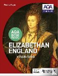Royle, Wesley - AQA GCSE History: Elizabethan England, c1568-1603