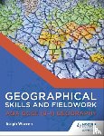 Warren, Steph - Geographical Skills and Fieldwork for AQA GCSE (9–1) Geography