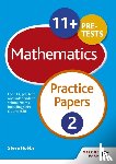 Hobbs, Steve - 11+ Maths Practice Papers 2