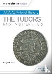 Turvey, Roger - My Revision Notes: AQA AS/A-level History: The Tudors: England, 1485-1603