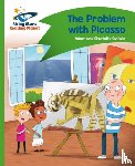 Guillain, Adam, Guillain, Charlotte - Reading Planet - The Problem with Picasso - Green: Comet Street Kids