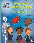 Moses, Brian - Reading Planet - Where the Spiders Creep and Other Spooky Poems - Turquoise: Galaxy
