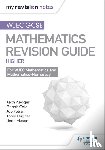 Pledger, Keith, Petran, Joe, Cole, Gareth - WJEC GCSE Maths Higher: Mastering Mathematics Revision Guide