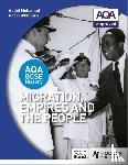 Mohamud, Abdul, Whitburn, Robin - AQA GCSE History: Migration, Empires and the People