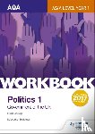 Gallop, Nick - AQA AS/A-level Politics workbook 1: Government of the UK